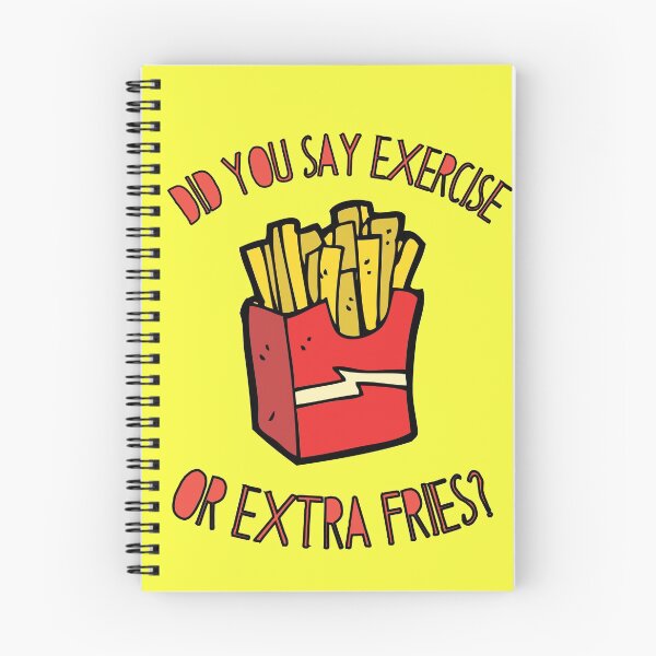 Item preview, Did you say exercise or extra fries? designed and sold by LiToDesignCo.