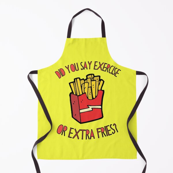 Item preview, Did you say exercise or extra fries? designed and sold by LiToDesignCo.