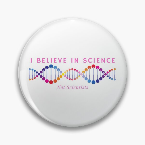 Item preview, I Believe In Science Not Scientists designed and sold by PHLDesign.