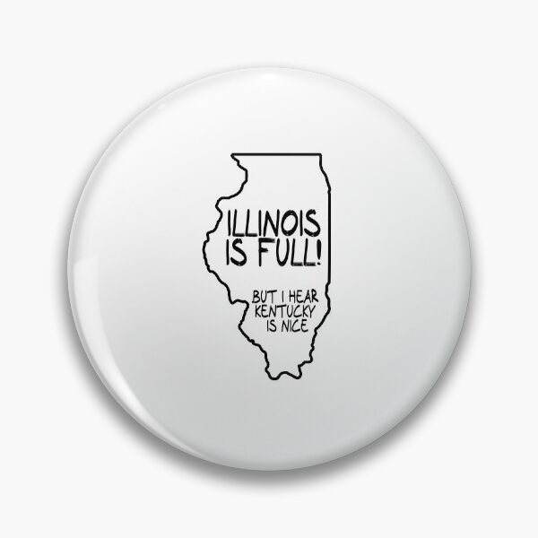 Item preview, Illinois is Full, but I hear Kentucky is nice designed and sold by CalvinMade.