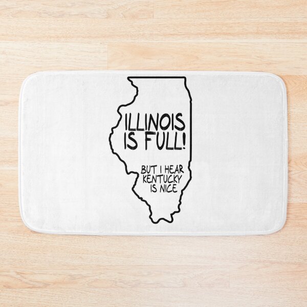 Item preview, Illinois is Full, but I hear Kentucky is nice designed and sold by CalvinMade.