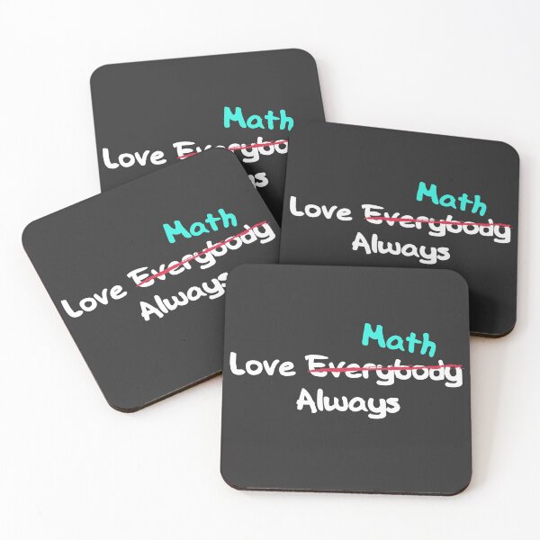Item preview, Love Everybody Always? Not Really! Love Math Always? Yesss! Math Lover Design - Funny designed and sold by Programmer's  Life and Humor.