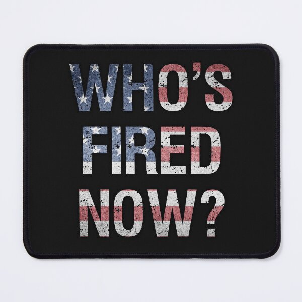 Item preview, Whos fired Now? Pro Biden Anti Trump USA Flag Design designed and sold by UrTops.
