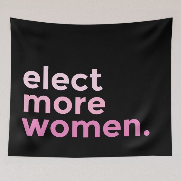 Item preview, Elect More Women - Feminist designed and sold by BaseDemocracy.