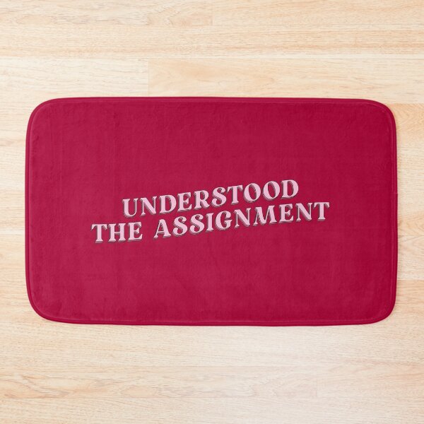 Item preview, Understood the Assignment designed and sold by thedustyshelves.