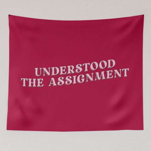 Item preview, Understood the Assignment designed and sold by thedustyshelves.