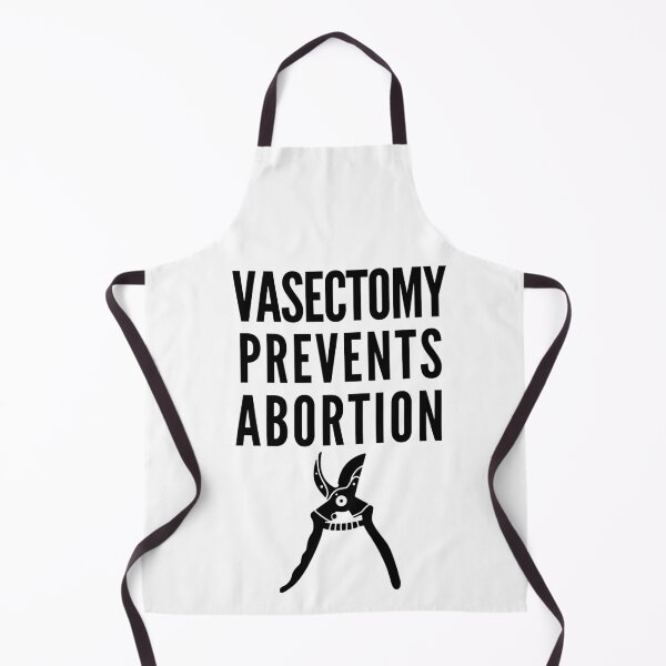 Item preview, Vasectomy Prevents Abortion designed and sold by Club7Studios.