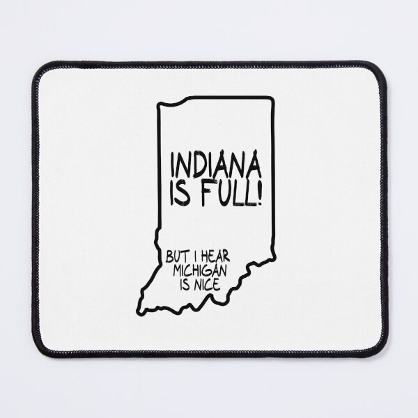 Item preview, Indiana is Full, but I hear Michigan is nice designed and sold by CalvinMade.