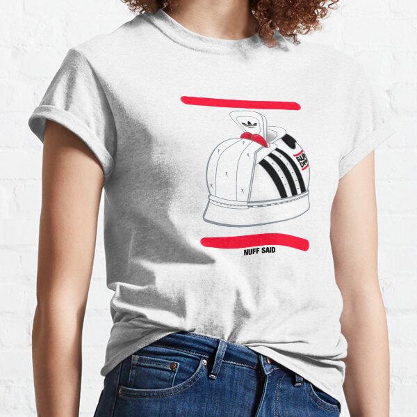 Nuff Said Classic T-Shirt