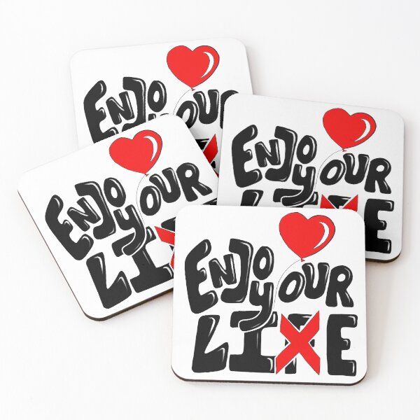 Item preview, Enjoy Your Life - Lie Quote with white background designed and sold by SemDesigns1.
