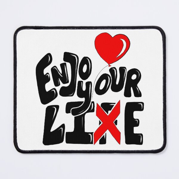 Item preview, Enjoy Your Life - Lie Quote with white background designed and sold by SemDesigns1.