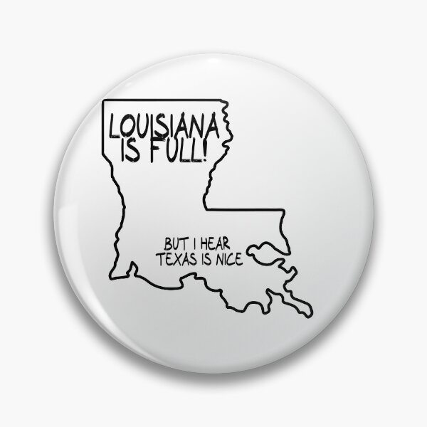 Item preview, Louisiana is Full, but I hear Texas is nice designed and sold by CalvinMade.