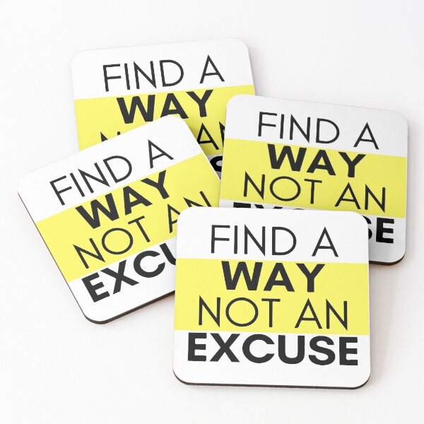 Item preview, Find A Way Not An Excuse Inspirational Motivational Quote Design designed and sold by Princeps-.