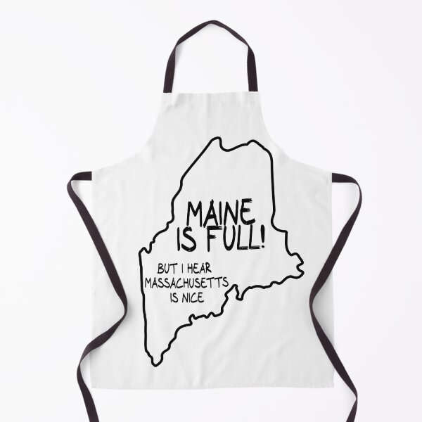Item preview, Maine is Full, but I hear Massachusetts is nice designed and sold by CalvinMade.