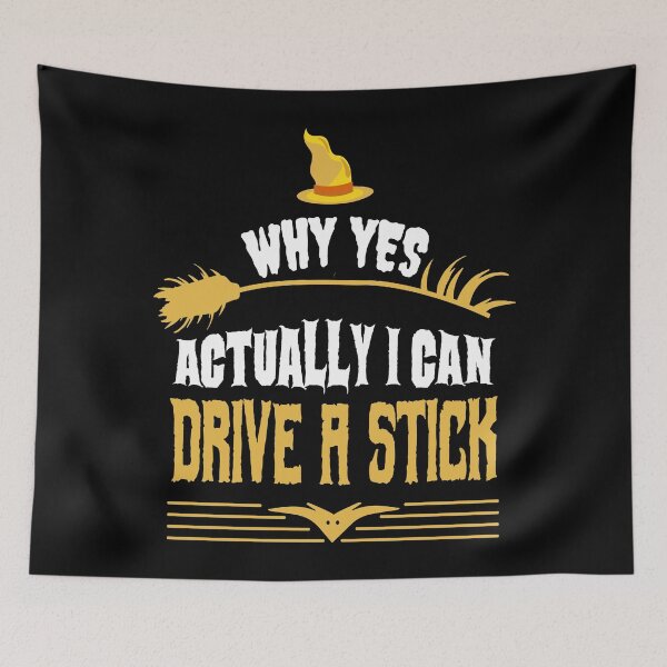 Item preview, Why Yes Actually I Can Drive A Stick designed and sold by AmethystMurad.