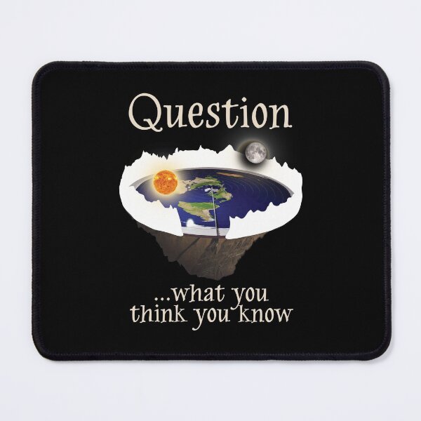 Item preview, Flat Earth Ice Wall Question What You Think You Know designed and sold by abowlofsoda.