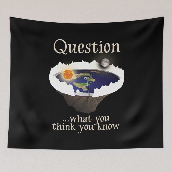 Artikelvorschau, Flat Earth Ice Wall Frage Was Sie zu wissen glauben entworfen und verkauft von abowlofsoda.