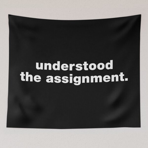 Item preview, Understood the Assignment designed and sold by thedustyshelves.