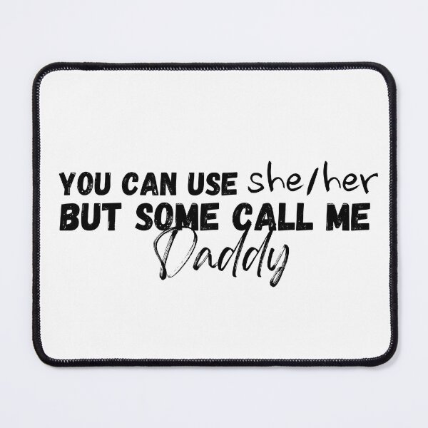 Item preview, She/her daddy representation designed and sold by Ash Foxglove.