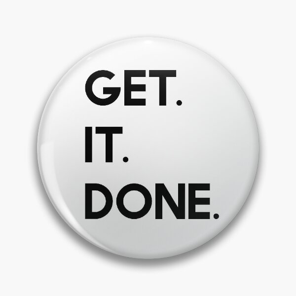 Item preview, Get It Done Inspirational Motivational Quote Design Getting Things Done designed and sold by Princeps-.