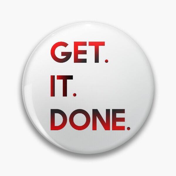 Item preview, Get It Done Inspirational Motivational Quote Design Getting Things Done designed and sold by Princeps-.