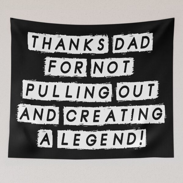 Item preview, Thanks dad for creating a legend! designed and sold by Fashimation20.