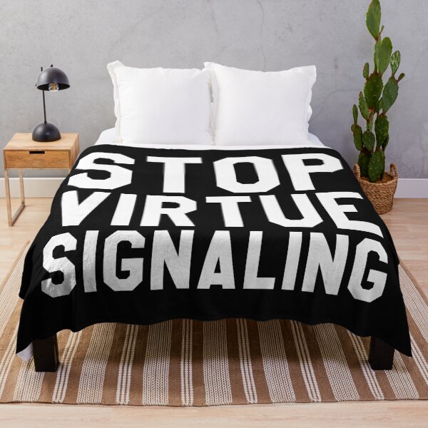 Item preview, Stop virtue signaling designed and sold by SweetLog.