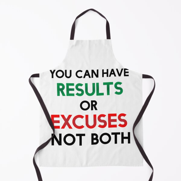Item preview, You Can Have Results Or Excuses Not Both Inspirational Motivational Quote Design  designed and sold by Princeps-.
