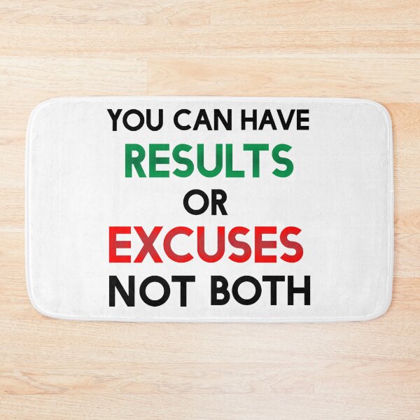 Item preview, You Can Have Results Or Excuses Not Both Inspirational Motivational Quote Design  designed and sold by Princeps-.