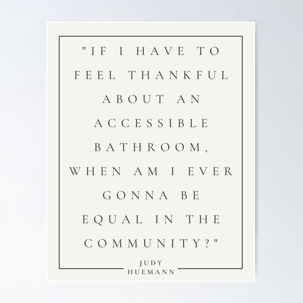 Item preview,  Accessibility Judy Huemann Crip Camp Quote designed and sold by Serina1101.