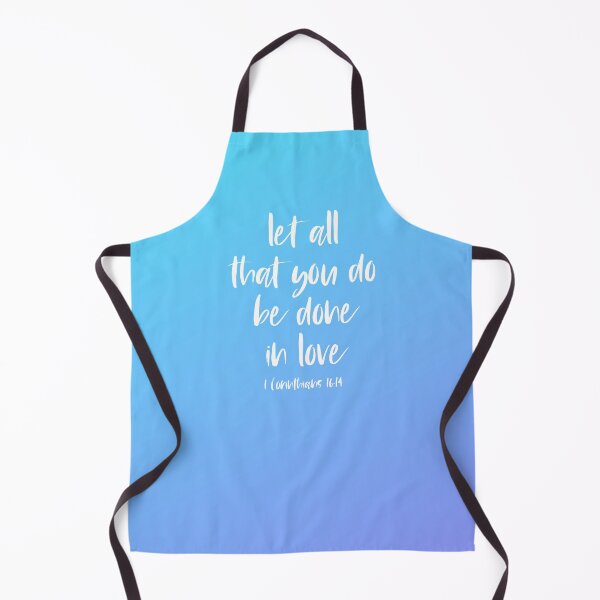 Item preview, Christian Bible Verse: Let all that you do be done in love (white text) designed and sold by Ofeefee.