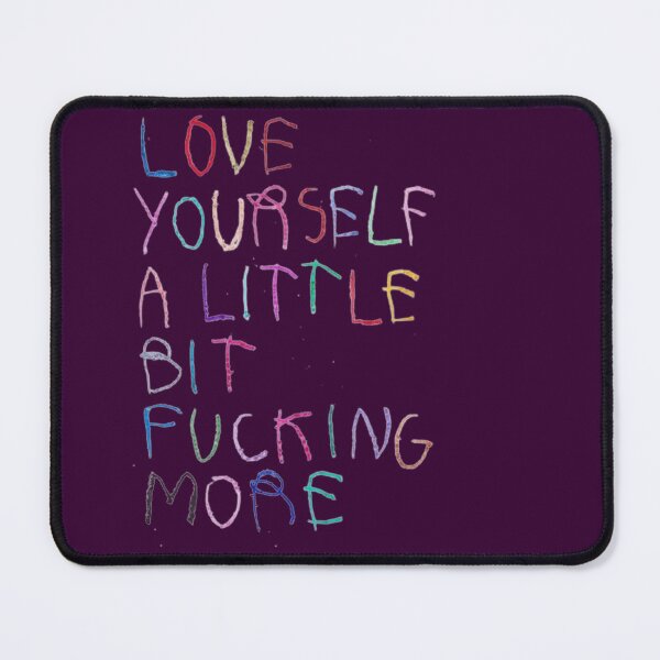 Item preview, Love yourself a little bit fucking more designed and sold by Zebra-fashion.