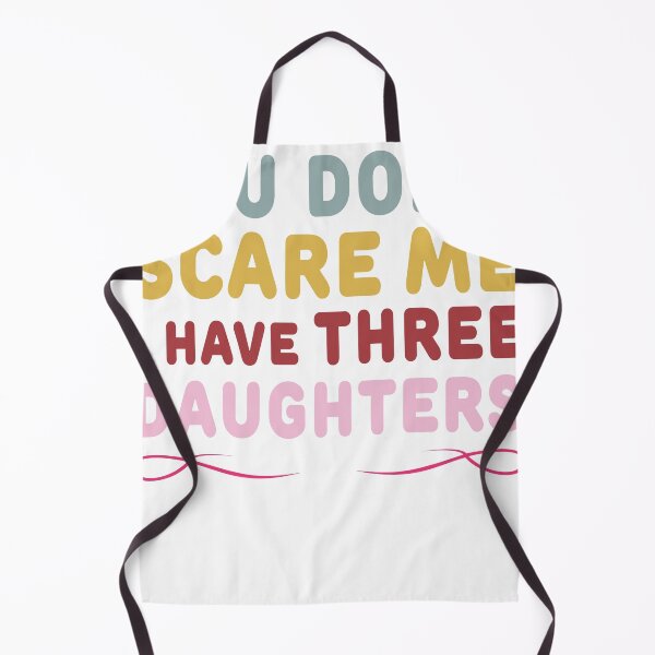 Item preview, You Don't Scare Me I Have Three Daughters Retro Funny Dad Gift designed and sold by FunnySerious.