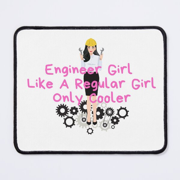Item preview, Engineer Girl Like A Regular Girl Only Cooler designed and sold by billionairebrnd.