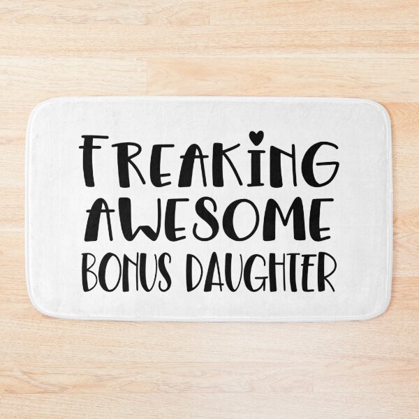 Item preview, Bonus Daughter Gift Freaking Awesome Best Ever I Love Bonus Daughter designed and sold by itsagift.