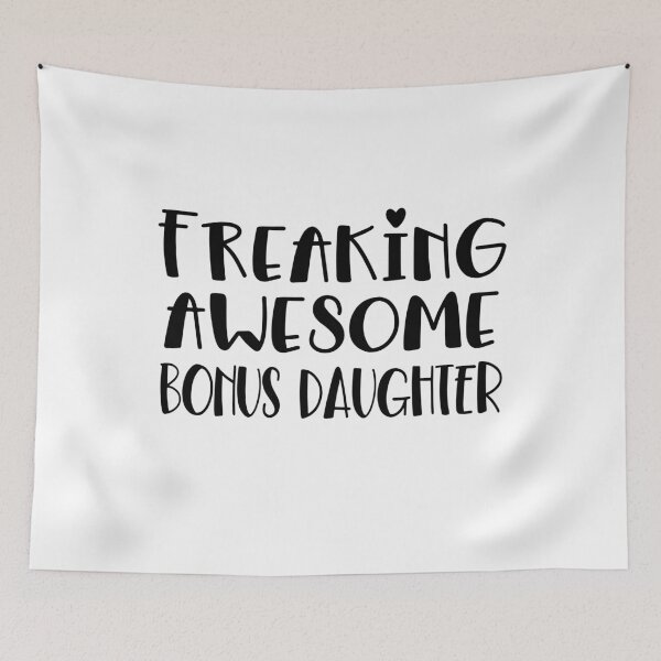 Item preview, Bonus Daughter Gift Freaking Awesome Best Ever I Love Bonus Daughter designed and sold by itsagift.