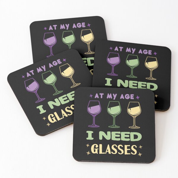 Item preview, At My Age I Need Glasses designed and sold by AmethystMurad.