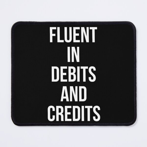 Item preview, Fluent In Debits And Credits designed and sold by evokearo.
