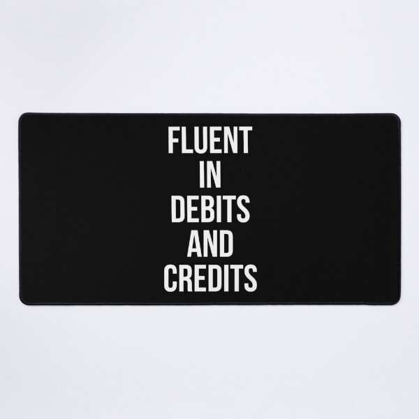 Item preview, Fluent In Debits And Credits designed and sold by evokearo.
