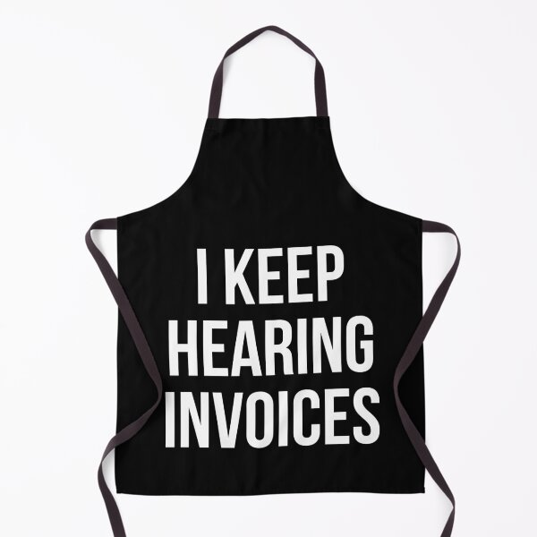 Item preview, I Keep Hearing Invoices designed and sold by evokearo.
