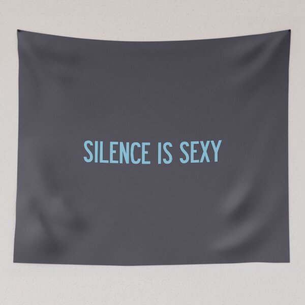 Artikelvorschau, Silence is Sexy, blue entworfen und verkauft von perezzzoso.