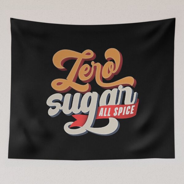 Item preview, Zero Sugar All Spice designed and sold by SewnMemories.