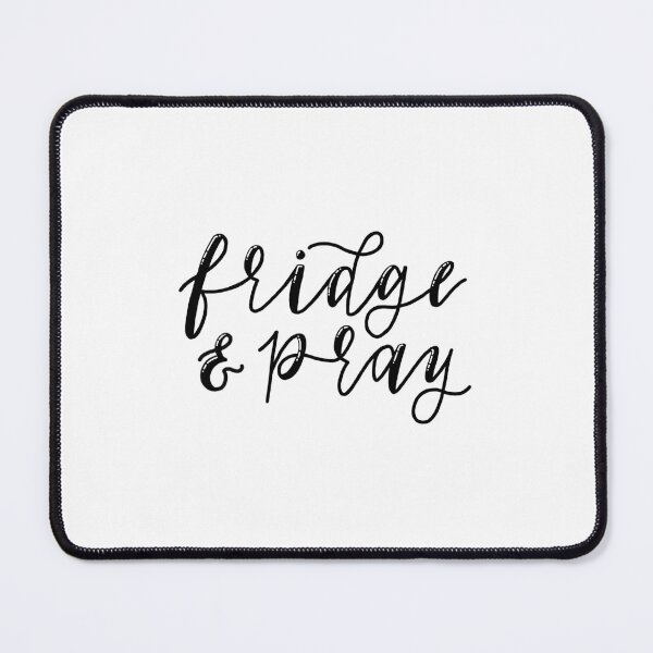 Item preview, The Great British Baking Show - Fridge and Pray - Text designed and sold by Christian Marotta.