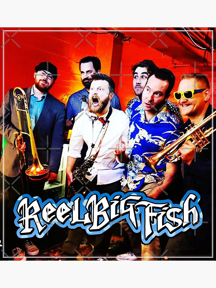 REEL BIG FISH Poster for Sale by kamakensei