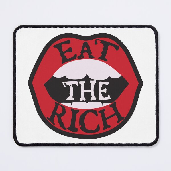 Item preview, Eat the Rich designed and sold by Lori P.