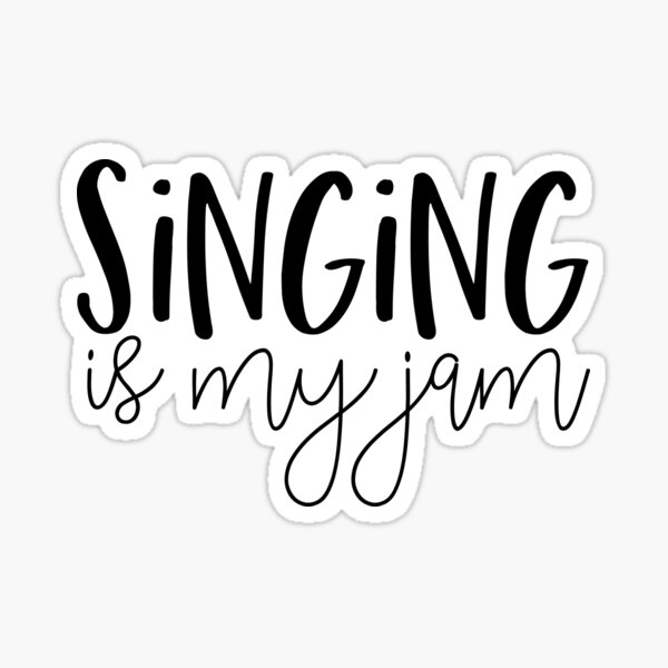 Item preview, Funny Singer Gift Singing Is My Jam designed and sold by kmcollectible.