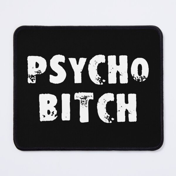 Item preview, Psycho Bitch designed and sold by Good-Looking Corpse.