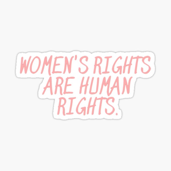 Women's rights are human rights Sticker