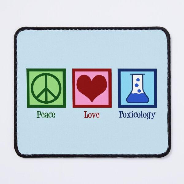 Item preview, Peace Love Toxicology designed and sold by Epic Love Designs.