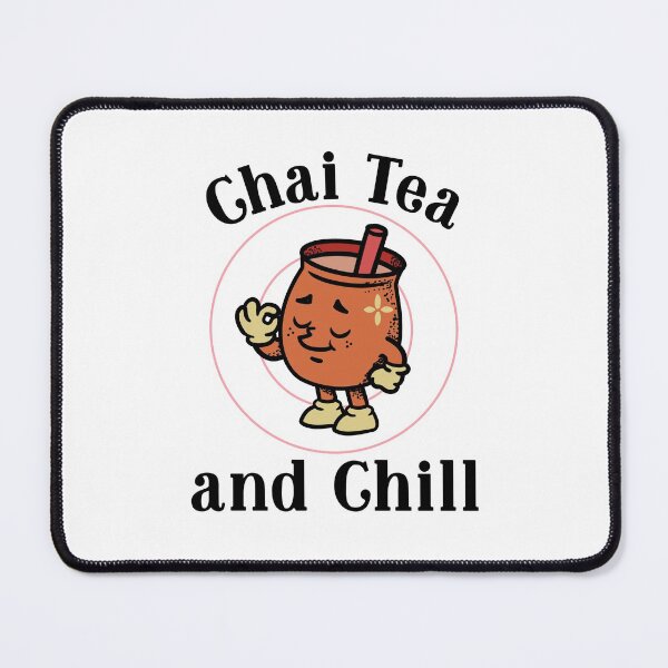 Item preview, Chai tea and chill designed and sold by NoelNimmad.